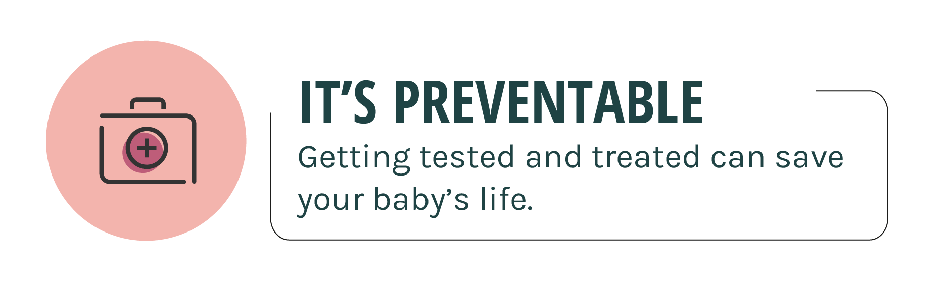 CS is preventable: getting tested and treated can save your baby's life